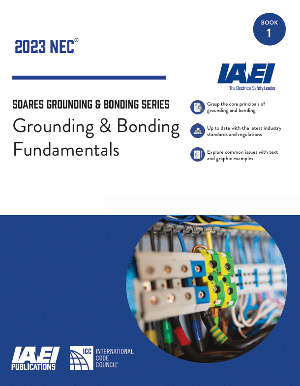 Soares Cover: Grounding and Bonding Fundamentals 2023 Nec, version del libro en ingles de Soares